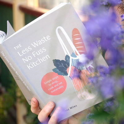 The Less Waste No Fuss Kitchen Book - Wasteless Pantry Bassendean
